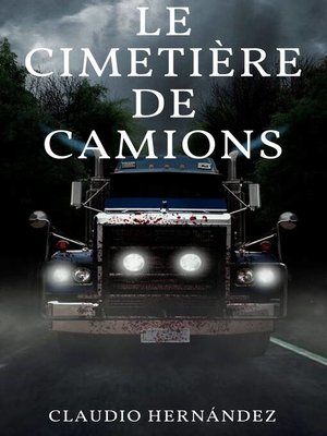 cover image of Le cimetière de Camions